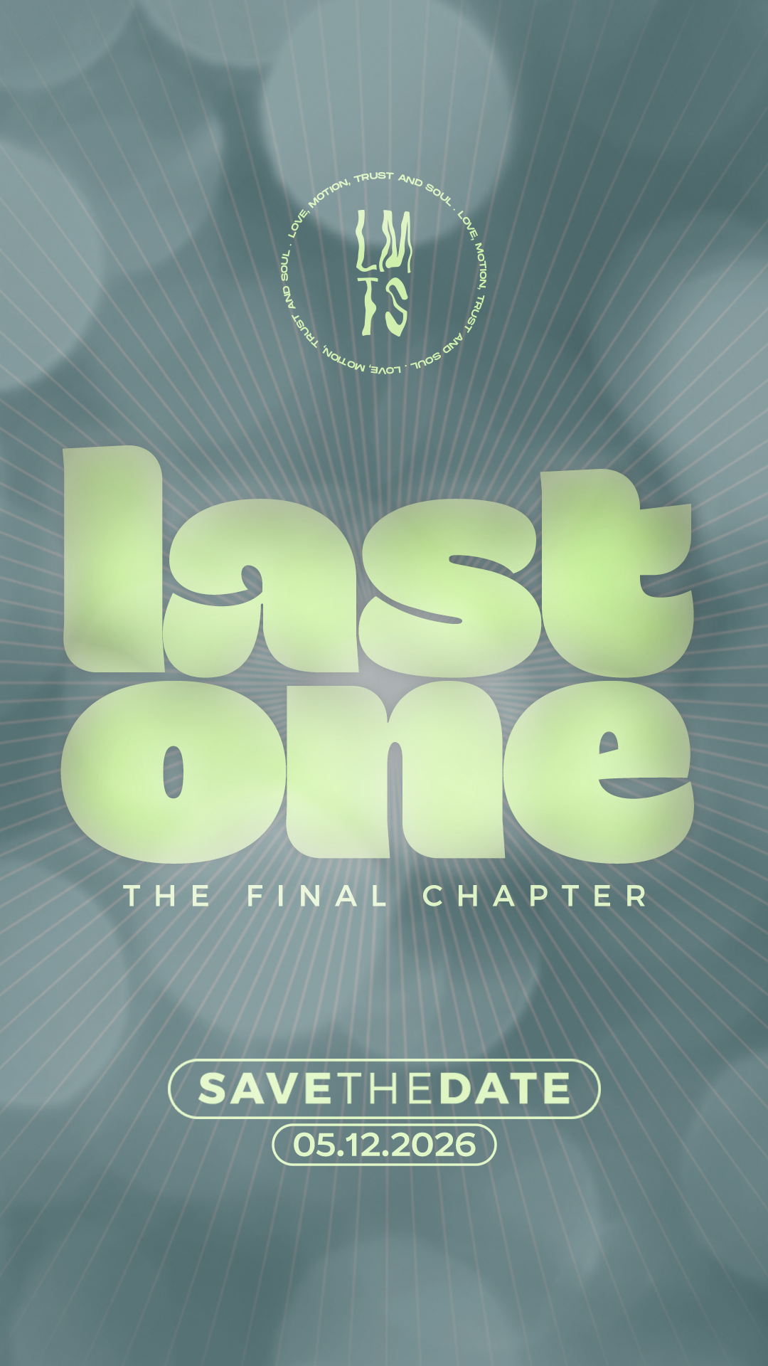 Flyer Last One — The Final Chapter, 05.12.2026